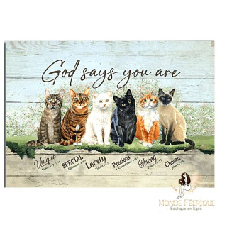 Plaque métal chats « God says you are »